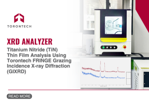 Titanium Nitride (TiN) Thin Film Analysis Using Torontech FRINGE Grazing Incidence X-ray Diffraction (GIXRD)